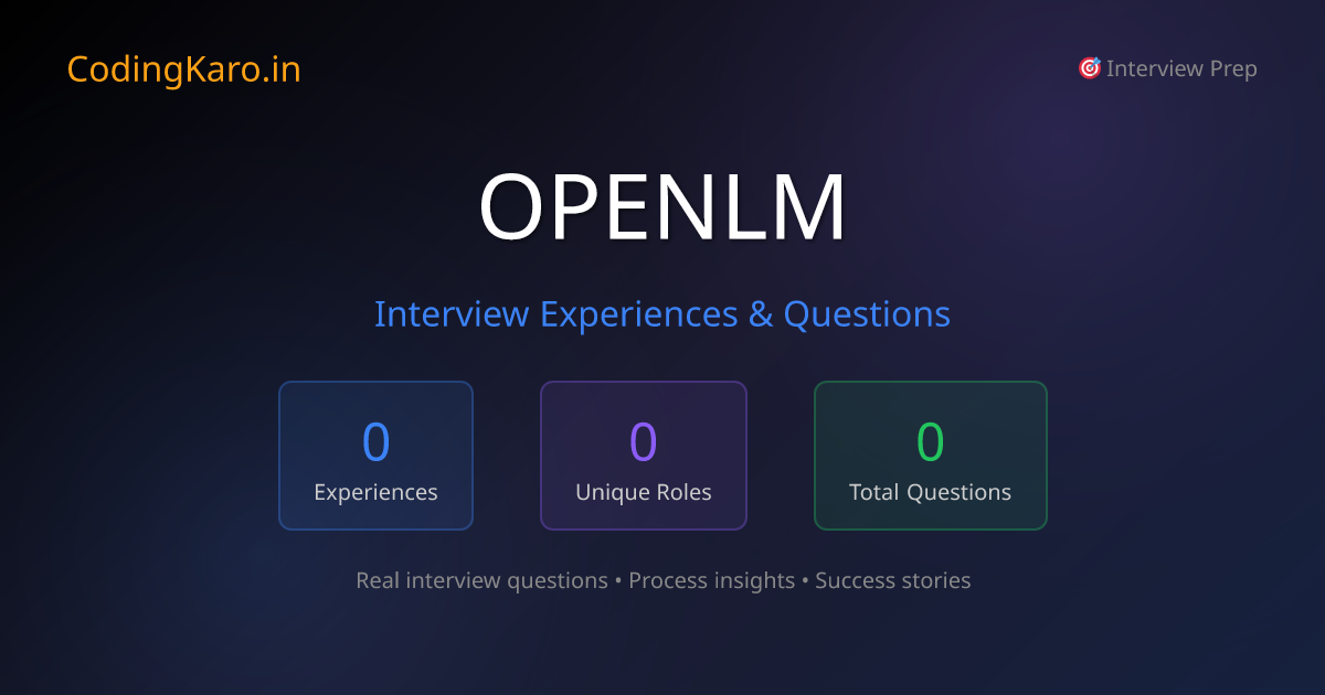 Openlm Interview Questions & Experiences 2026 | 0+ Real Stories ...